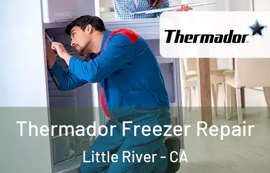  Thermador Freezer Repair Little River - CA