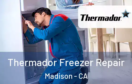  Thermador Freezer Repair Madison - CA