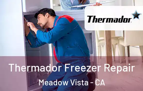  Thermador Freezer Repair Meadow Vista - CA
