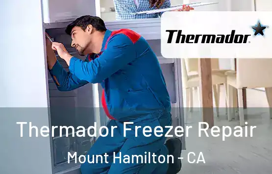  Thermador Freezer Repair Mount Hamilton - CA