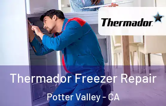  Thermador Freezer Repair Potter Valley - CA
