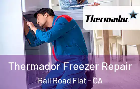  Thermador Freezer Repair Rail Road Flat - CA