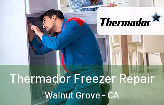  Thermador Freezer Repair Walnut Grove - CA