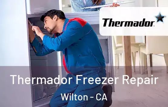  Thermador Freezer Repair Wilton - CA