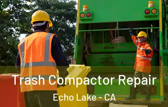  Trash Compactor Repair Echo Lake - CA