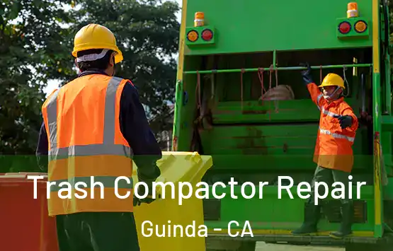  Trash Compactor Repair Guinda - CA