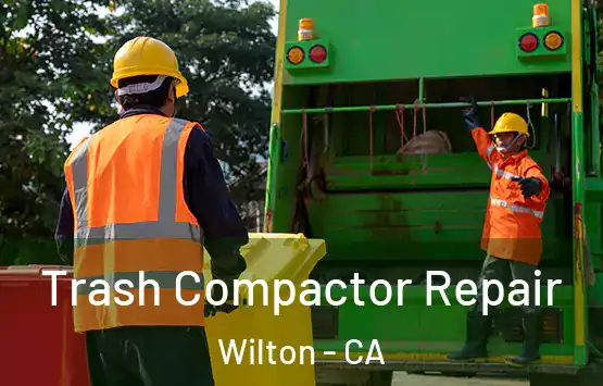  Trash Compactor Repair Wilton - CA