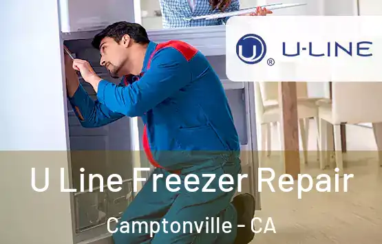  U Line Freezer Repair Camptonville - CA