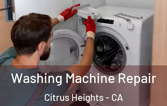  Washing Machine Repair Citrus Heights - CA