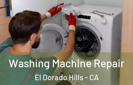  Washing Machine Repair El Dorado Hills - CA