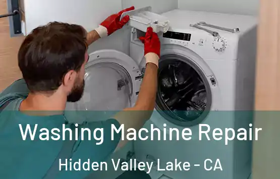  Washing Machine Repair Hidden Valley Lake - CA