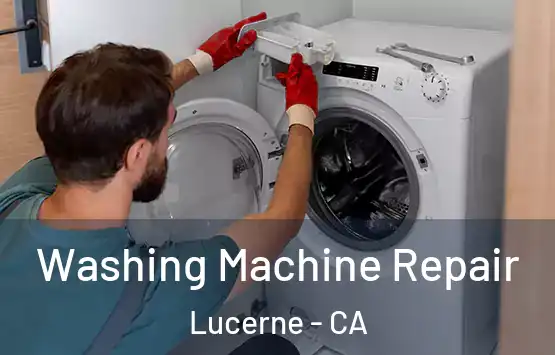  Washing Machine Repair Lucerne - CA