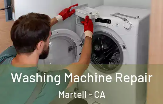  Washing Machine Repair Martell - CA