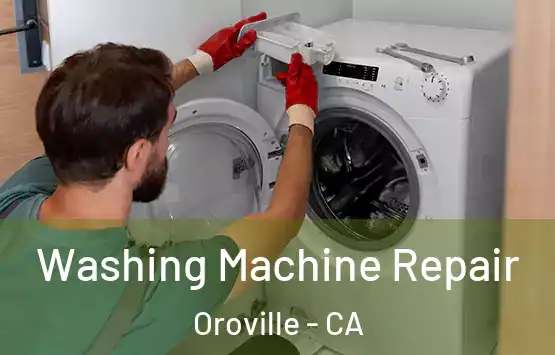  Washing Machine Repair Oroville - CA