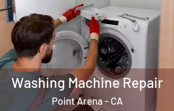  Washing Machine Repair Point Arena - CA