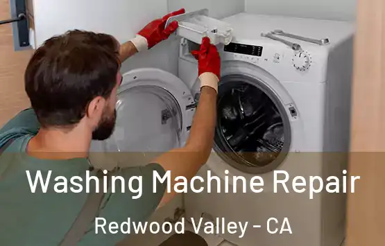  Washing Machine Repair Redwood Valley - CA