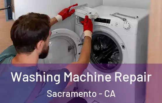  Washing Machine Repair Sacramento - CA