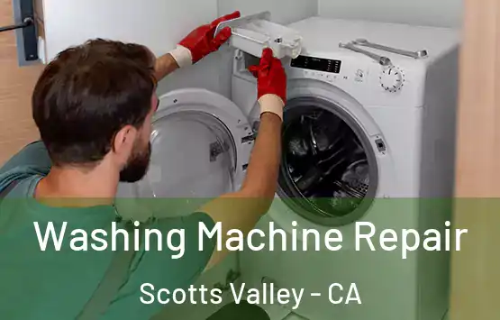  Washing Machine Repair Scotts Valley - CA