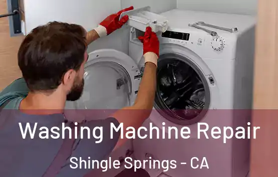  Washing Machine Repair Shingle Springs - CA