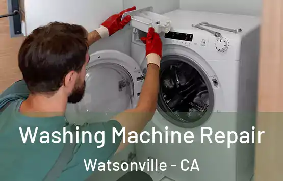 Washing Machine Repair Watsonville - CA