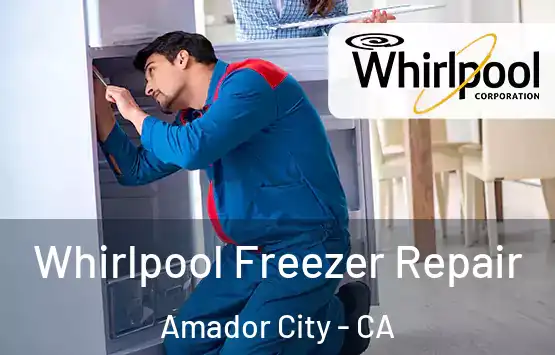  Whirlpool Freezer Repair Amador City - CA