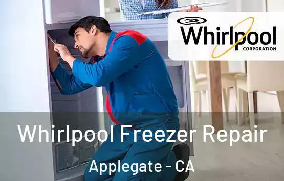  Whirlpool Freezer Repair Applegate - CA