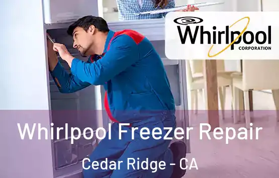  Whirlpool Freezer Repair Cedar Ridge - CA