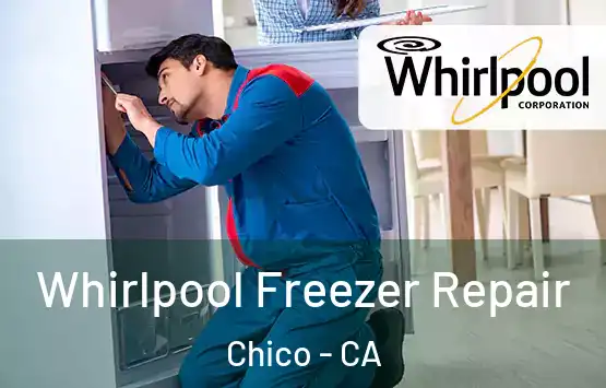  Whirlpool Freezer Repair Chico - CA