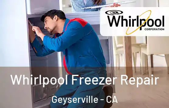  Whirlpool Freezer Repair Geyserville - CA