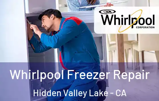  Whirlpool Freezer Repair Hidden Valley Lake - CA