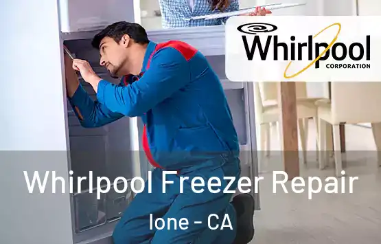  Whirlpool Freezer Repair Ione - CA