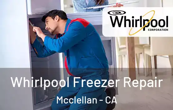 Whirlpool Freezer Repair Mcclellan - CA