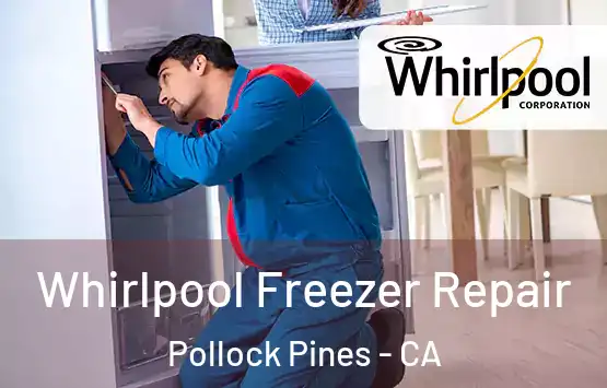  Whirlpool Freezer Repair Pollock Pines - CA