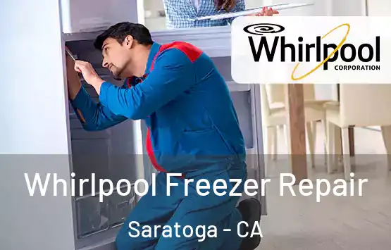  Whirlpool Freezer Repair Saratoga - CA