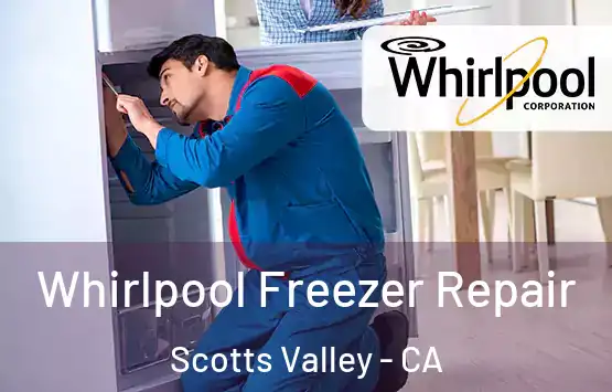  Whirlpool Freezer Repair Scotts Valley - CA