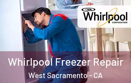  Whirlpool Freezer Repair West Sacramento - CA