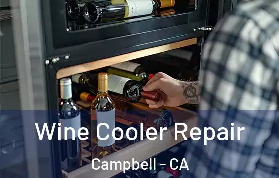  Wine Cooler Repair Campbell - CA