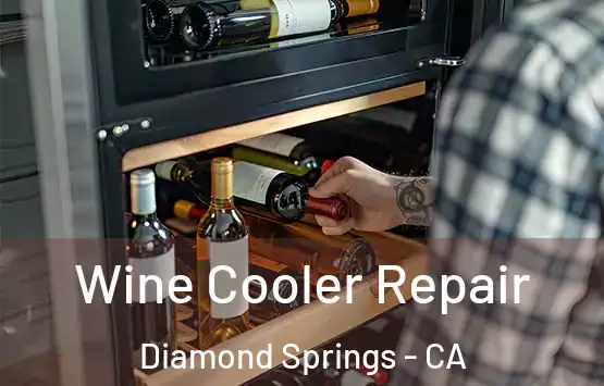  Wine Cooler Repair Diamond Springs - CA