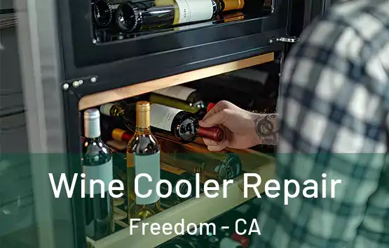  Wine Cooler Repair Freedom - CA