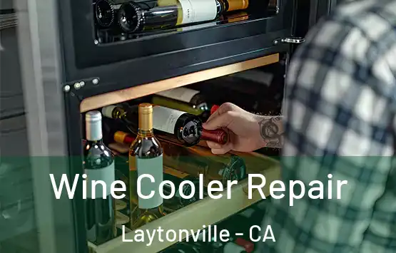  Wine Cooler Repair Laytonville - CA