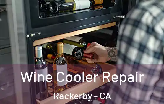  Wine Cooler Repair Rackerby - CA