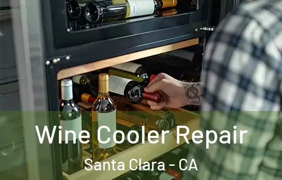  Wine Cooler Repair Santa Clara - CA