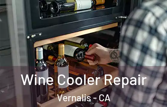  Wine Cooler Repair Vernalis - CA